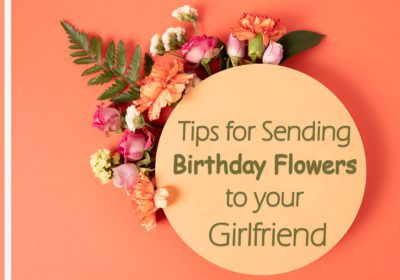 Birthday flowers for girl friend