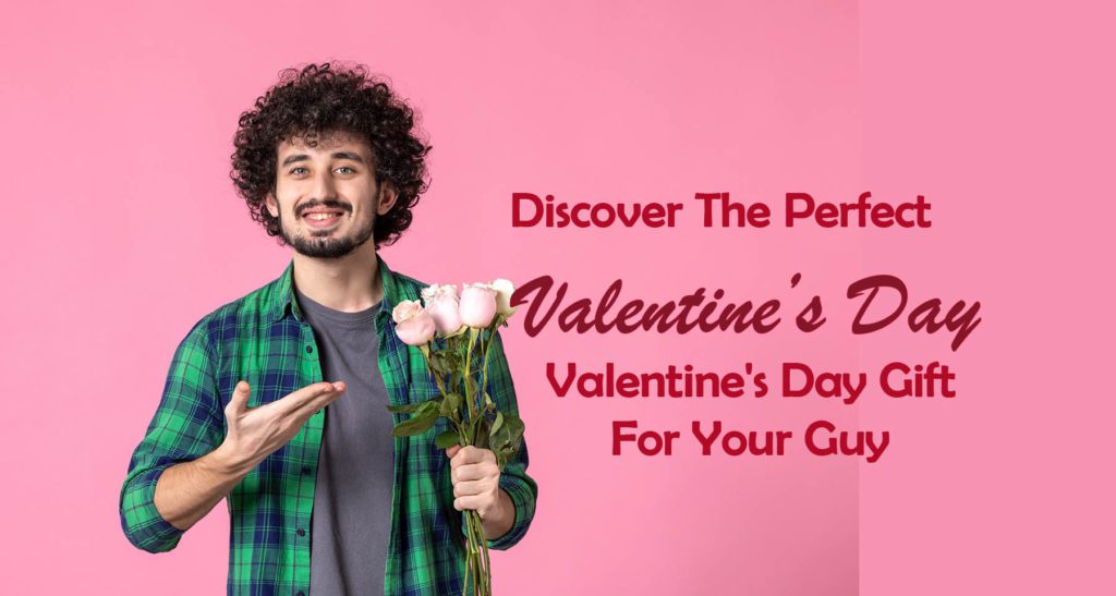 Valentine's day gifts flowers for him