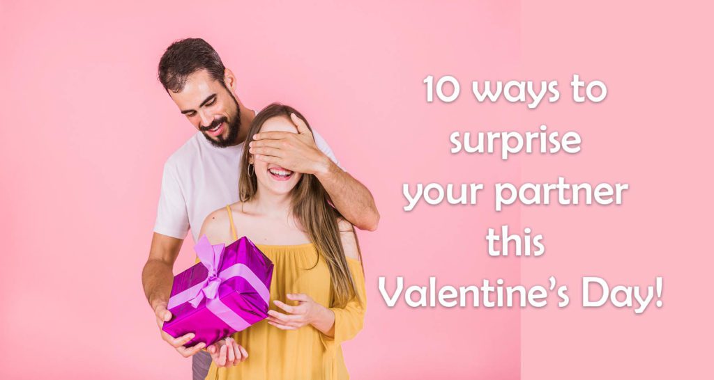 valentine's day gifts 10 best ways to surprise your love