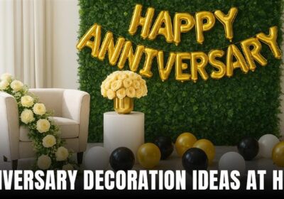 “Beautiful anniversary decoration ideas at home in Qatar with romantic lights, flowers, and simple DIY setups that transform into wow in hours.”